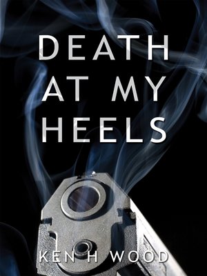 cover image of Death at my Heels